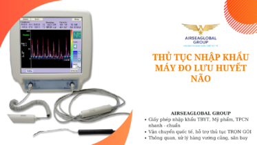 thu tuc nhap khau may do luu huyet nao
