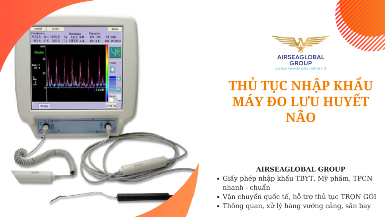 thu tuc nhap khau may do luu huyet nao