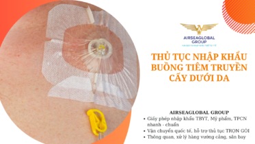 thu tuc nhap khau buong tiem truyen cay duoi da