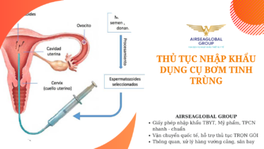thu tuc nhap khau dung cu bom tinh trung