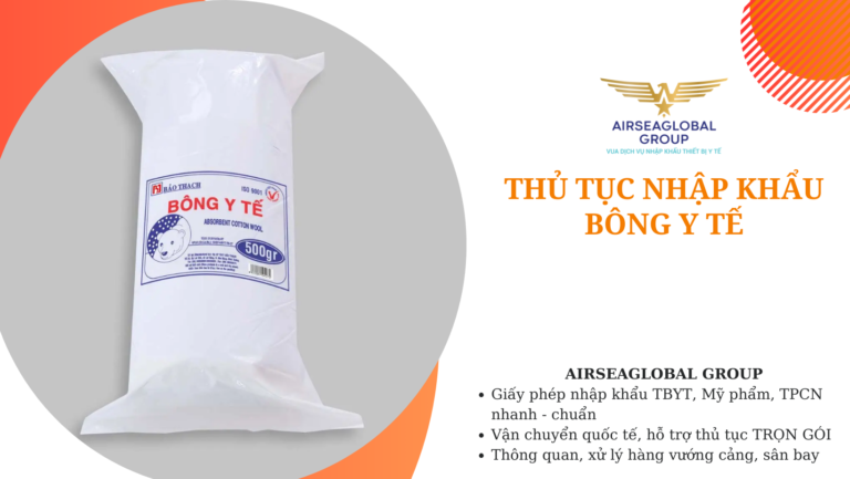thu tuc nhap khau bong y te