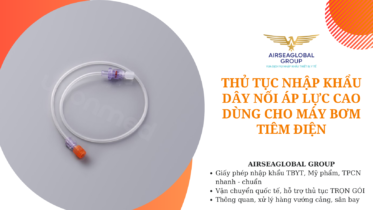 thu tuc nhap khau day noi ap luc cao dung cho may bom tiem dien