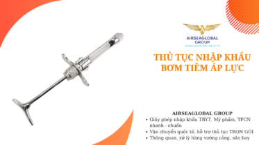 thu tuc nhap khau bom tiem ap luc