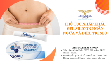 thu tuc nhap khau gel silicon ngan ngua va dieu tri seo