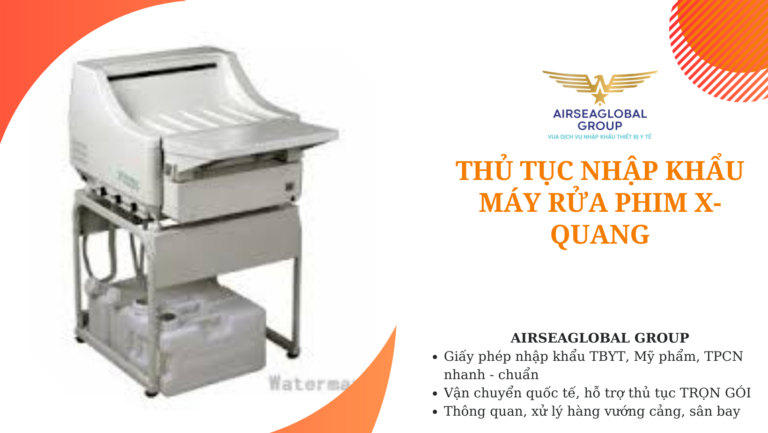 thu tuc nhap khau may rua phim x-quang