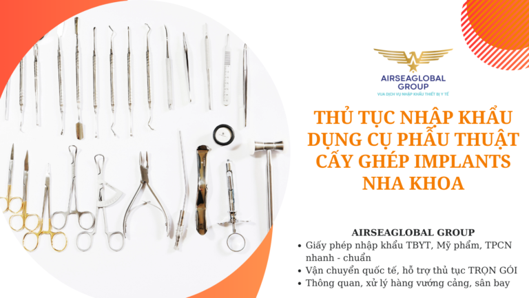 thu tuc nhap khau dung cu phau thuat cay ghep implants nha khoa