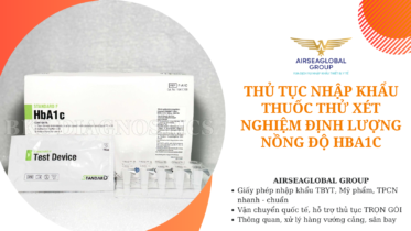 thu tuc nhap khau thuoc thu xet nghiem dinh luong nong do HbA1C