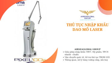 thu tuc nhap khau dao mo laser