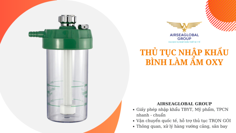 thu tuc nhap khau binh lam am oxy