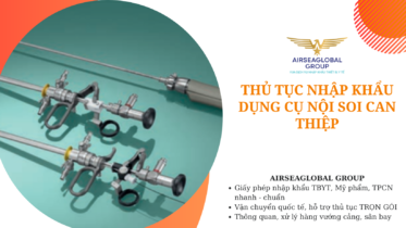 thu tuc nhap khau dung cu noi soi can thiep