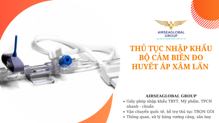 thu tuc nhap khau bo cam bien do huyet ap xam lan