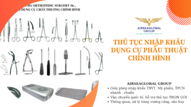 thu tuc nhap khau dung cu phau thuat chinh hinh