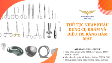 thu tuc nhap khau dung cu kham va dieu tri rang ham mat
