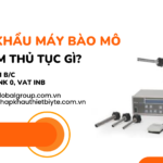 NHẬP KHẨU MÁY BÀO MÔ CẦN LÀM GIẤY PHÉP THỦ TỤC GÌ