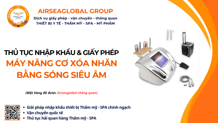 THỦ TỤC NHẬP KHẨU MÁY NÂNG CƠ XÓA NHĂN BẰNG SÓNG SIÊU ÂM