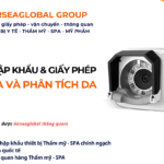THỦ TỤC NHẬP KHẨU MÁY SOI DA VÀ PHÂN TÍCH DA
