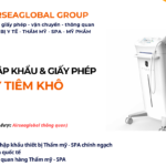 THỦ TỤC NHẬP KHẨU MÁY TIÊM KHÔ