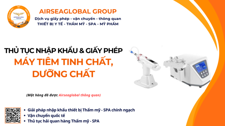 THỦ TỤC NHẬP KHẨU MÁY TIÊM TINH CHẤT, DƯỠNG CHẤT