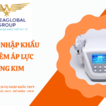 THỦ TỤC NHẬP KHẨU MÁY TIÊM ÁP LỰC KHÔNG KIM