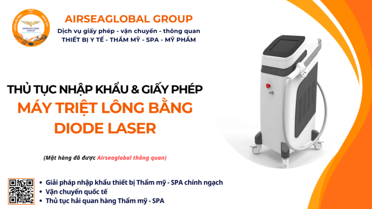 THỦ TỤC NHẬP KHẨU MÁY TRIỆT LÔNG BẰNG DIODE LASER