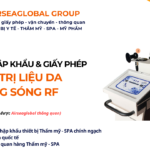 THỦ TỤC NHẬP KHẨU MÁY TRỊ LIỆU DA BẰNG SÓNG RF