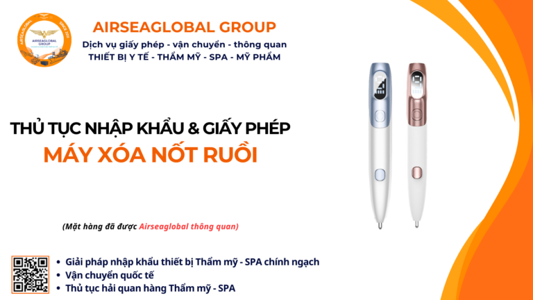 THỦ TỤC NHẬP KHẨU MÁY XÓA NỐT RUỒI