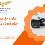 THỦ TỤC NHẬP KHẨU MÁY ĐO ĐA KÝ HÔ HẤP