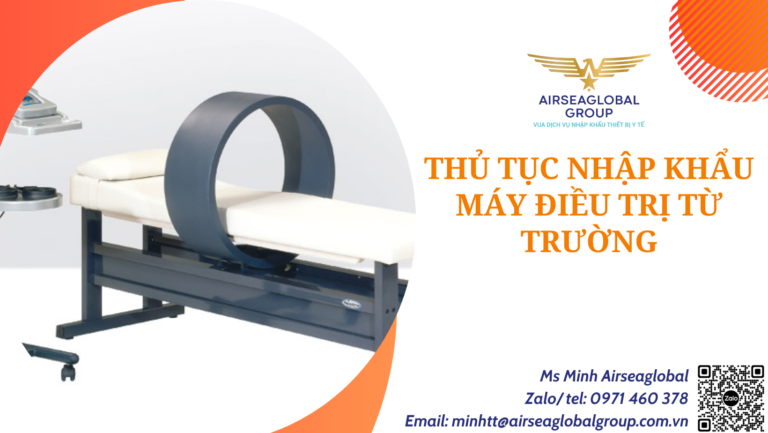 thu tuc nhap khau may dieu tri tu truong