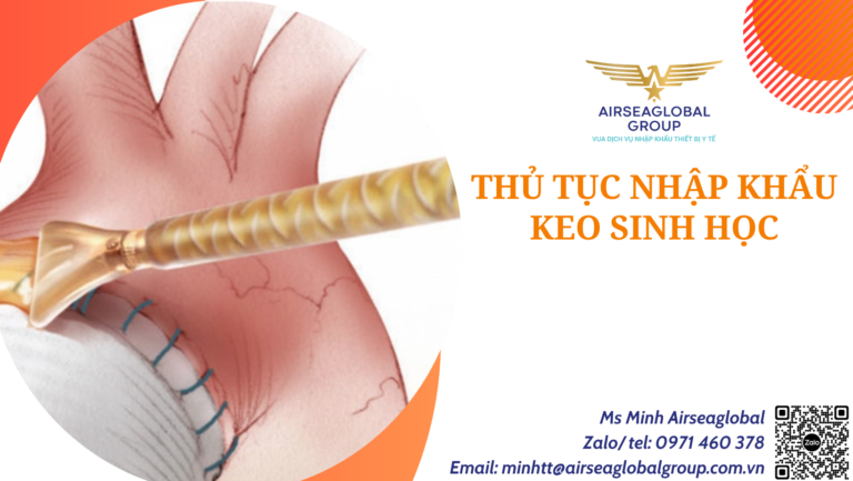 thu tuc nhap khau keo sinh hoc
