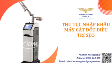 thu tuc nhap khau may cat dot dieu tri seo