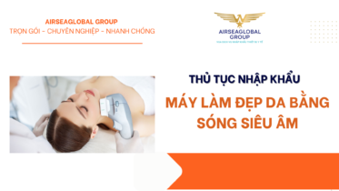 VẬN CHUYỂN AIRSEA QUỐC TẾ & KHAI HẢI QUAN NHANH (6)