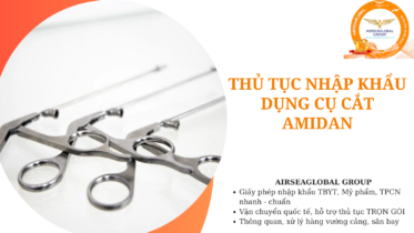 thu tuc nhap khau dung cu cat amidan