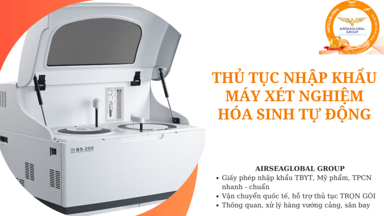 thu tuc nhap khau may xet nghiem hoa sinh tu dong