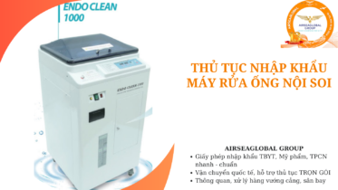 thu tuc nhap khau may rua ong noi soi