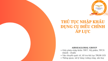 thu tuc nhap khau dung cu dieu chinh ap luc