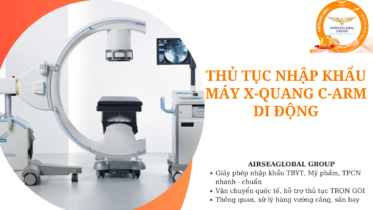thu tuc nhap khau may x-quang c-arm di dong
