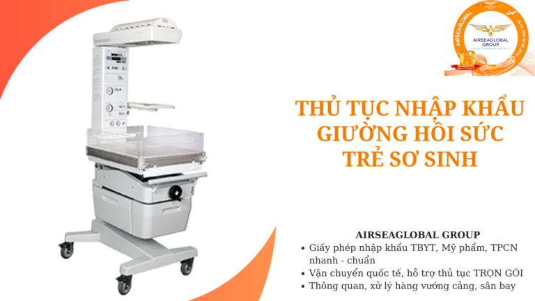 thu tuc nhap khau giuong hoi suc tre so sinh