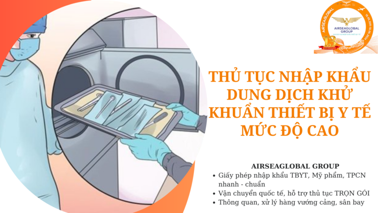 thu tuc nhap khau dung dich khu khuan thiet bi y te muc do cao