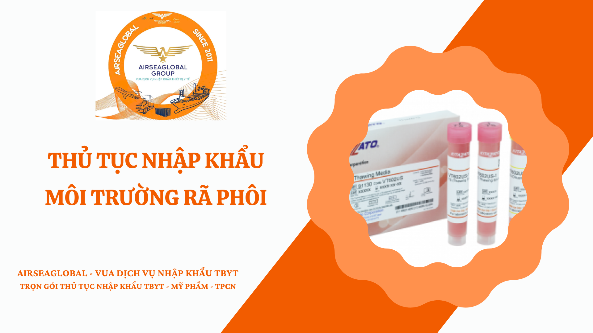 THỦ TỤC NHẬP KHẨU MÔI TRƯỜNG RÃ PHÔI