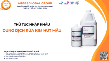 THỦ TỤC NHẬP KHẨU DUNG DỊCH RỬA KIM HÚT MẪU MỚI NHẤT