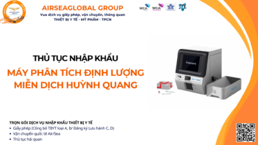 THỦ TỤC NHẬP KHẨU MÁY PHÂN TÍCH ĐỊNH LƯỢNG MIỄN DỊCH HUỲNH QUANG MỚI NHẤT