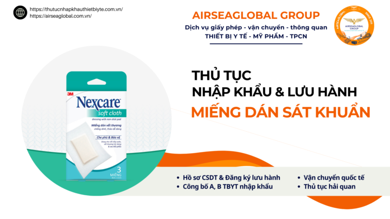 THỦ TỤC NHẬP KHẨU VÀ LƯU HÀNH MIẾNG DÁN SÁT KHUẨN