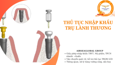 thu tuc nhap khau tru lanh thuong