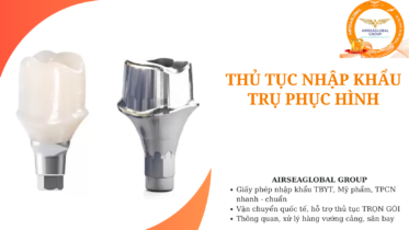 thu tuc nhap khau tru phuc hinh