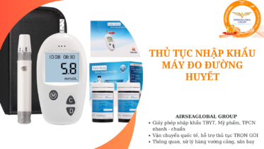 thu tuc nhap khau may do duong huyet