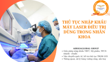 thu tuc nhap khau may laser dieu tri dung trong nhan khoa