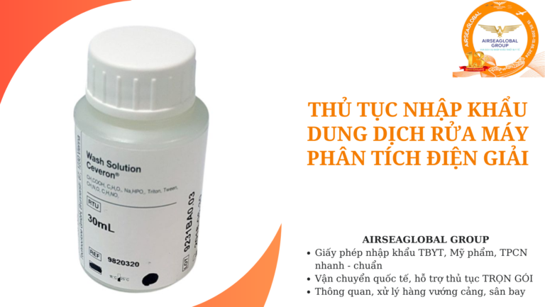 thu tuc nhap khau dung dich rua may phan tich dien giai