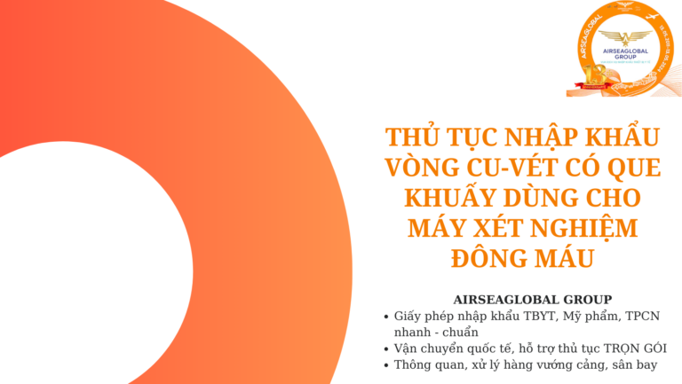 thu tuc nhap khau vong cu-vet