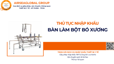 THỦ TỤC NHẬP KHẨU BÀN LÀM BỘT BÓ XƯƠNG NĂM NAY