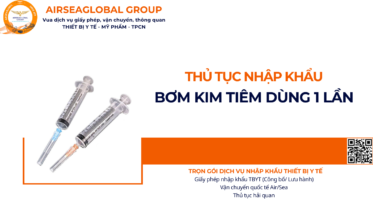THỦ TỤC NHẬP KHẨU BƠM KIM TIÊM DÙNG 1 LẦN NĂM NAY